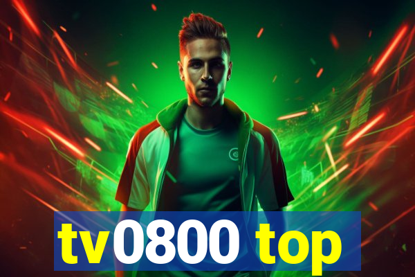 tv0800 top